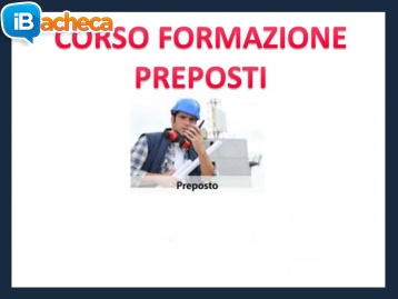 Immagine 1 - Corso Formazione Preposti