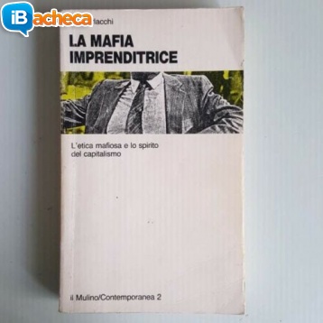 Immagine 1 - La Mafia Imprenditrice