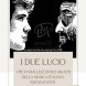 Tributo i due lucio - immagine 1